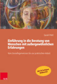 Einführung in die Beratung von Menschen mit außergewöhnlichen Erfahrungen, m. 50 Bildkarten : Vom Grundlagenwissen bis zur praktischen Arbeit （2020. 304 S. mit 50 Bildkarten in separater Kartenbox. 235 mm）