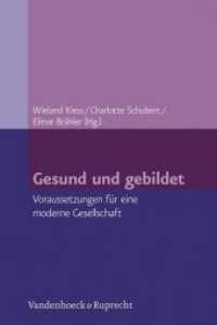 Gesund und gebildet : Voraussetzungen fÃ'r eine moderne Gesellschaft