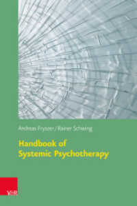 Handbook of Systemic Psychotherapy （2014. 333 S. 30 Abb. und 14 Tab. 232 mm）