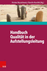 Handbuch Qualität in der Aufstellungsleitung （2015. 416 S. mit 28 Abb. und 1 Tab. 232 mm）