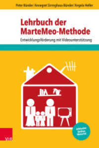 Lehrbuch der MarteMeo-Methode， m. DVD : Entwicklungsförderung mit Videounterstützung. Inklusive Online-Material. Vorw. v. Arist von Schlippe