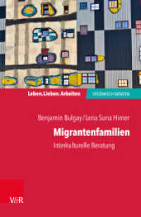Migrantenfamilien : Interkulturelle Beratung (Leben. Lieben. Arbeiten: systemisch beraten) （2021. 83 S. mit einer Abbildung. 185 mm）