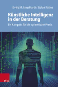 Künstliche Intelligenz in der Beratung : Ein Kompass für die systemische Praxis （2025. 176 S. mit 5 farb. Abb. und 6 Tab.）