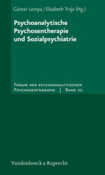 Psychoanalytische Psychosentherapie und Sozialpsychiatrie (Forum der psychoanalytischen Psychosentherapie)