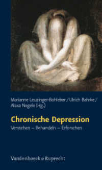 Chronische Depression : Verstehen - Behandeln - Erforschen (Schriften des Sigmund-Freud-Instituts Band 003) （2013. 358 S. mit 25 Abb. und 27 Tab. 205 mm）