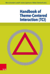 Handbook of Theme-Centered Interaction (TCI) （2017. 343 S. 232 mm）