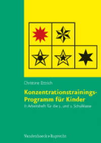 Konzentrationstrainings-Programm für Kinder. Volume 2 Arbeitsheft für die 1. und 2. Schulklasse （3. Aufl. 38 S. m. Abb. 29.7 cm）