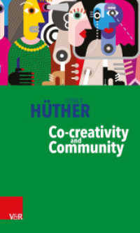 Co-creativity and Community （2018. 158 S. 205 mm）