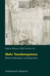 Mehr Teamkompetenz : Weitere Methoden und Materialien （2006. 128 S. mit 13 Abb. 220 mm）