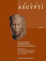Imago Aegypti : Internationales Magazin Fur Agyptologische Und Koptologische Kunstforschung, Bildtheorie Und Kulturwissenschaft - in Zusammenarbeit Mit Dem Deutschen Archaologischen Institut, Abteilung Kairo (Imago Aegypti)