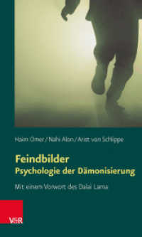 Feindbilder - Psychologie der Dämonisierung （4. Aufl. 2016. 232 S. 205 mm）