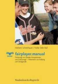 Fairplayer.Manual : Forderung Von Sozialen Kompetenzen Und Zivilcourage - Pravention Von Bullying Und Schulgewalt