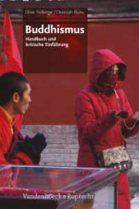 Buddhismus : Handbuch und kritische Einführung （2., überarb. Aufl. 2015. 536 S. mit 17 Abb. 237 mm）