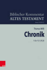 Chronik (1 Chr 11,1-29,30) (Biblischer Kommentar Altes Testament - Bandausgaben Band XXIV/2) （2025）