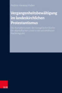 "Vergangenheitsbew&auml;ltigung" im landeskirchlichen Protestantimus : Die 'Rumpfprovinzen' der Evangelischen Kirche der altrpreu&szlig;ischen Union in der unmittelbaren Nachkriegszeit (Arbeiten zur Kirchlichen Zeitgeschichte)