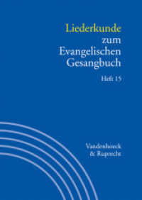 Liederkunde zum Evangelischen Gesangbuch. Heft 15 H.15 (Handbuch zum Evangelischen Gesangbuch Band 003,15) （2009. 96 S. 0.7 x 17 cm）