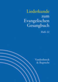 Liederkunde zum Evangelischen Gesangbuch. Heft 22 H.22 (Handbuch zum Evangelischen Gesangbuch Band 003,22) （2016. 96 S. mit zahlr. Notenbeispielen. 240 mm）