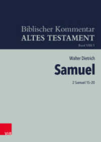 2 Samuel 15-20 (Biblischer Kommentar Altes Testament - Bandausgaben Band VIII/5) （2023. 24, 412 S. mit 20 s/w Abb. 240 mm）