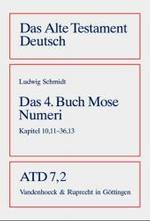 Das Vierte Buch Mose : Numeri 10,11 - 36,13 (Das Alte Testament Deutsch. Atd. Kartonierte Ausgabe)