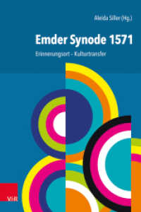 Emder Synode 1571 : Erinnerungsort - Kulturtransfer （2022. 96 S. mit 9 Abb. 235 mm）