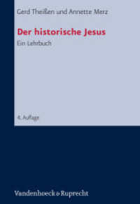 Der historische Jesus : Ein Lehrbuch. Christoph Burchard zum 65. Geburtstag （4. Aufl. 2011. 570 S. 240 mm）