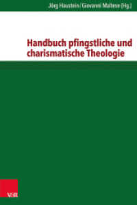 Handbuch pfingstliche und charismatische Theologie （2014. 563 S. mit 1 Abb. und 1 Tab. 237 mm）