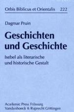 Orbis Biblicus et Orientalis : Isebel als literarische und historische Gestalt