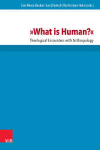 "What is Human?" : Theological encounters with anthropology （2016. 457 S. mit 4 Abb. 237 mm）