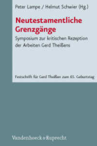 Neutestamentliche Grenzgänge (Novum Testamentum et Orbis Antiquus / Studien zur Umwelt des Neuen Testaments Band 075) （2009. 248 S. 237 mm）