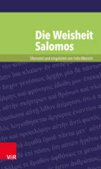 Die Weisheit Salomos (Kleine Bibliothek der antiken jüdischen und christlichen Literatur .Band) （2015. 70 S. mit 2 Abb. 205 mm）