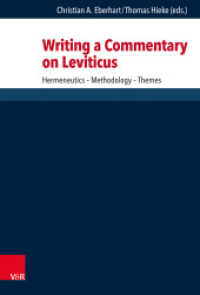 Writing a Commentary on Leviticus : Hermeneutics - Methodology - Themes (Forschungen zur Religion und Literatur des Alten und Neuen Testaments Band 276) （2019. 270 S. with 6 Fig. 237 mm）