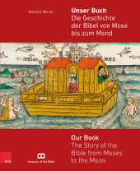 Unser Buch : Die Geschichte der Bibel von Mose bis zum Mond （2017. 188 S. 28 cm）