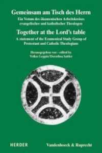 Gemeinsam am Tisch des Herrn / Together at the Lord's table (Dialog der Kirchen Band 017) （2020. 144 S. 228 mm）