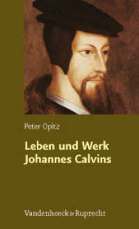 Leben und Werk Johannes Calvins （2009. 176 S. 210 mm）