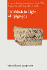 Halakhah in Light of Epigraphy (Journal of Ancient Judaism. Supplements (JAJ.S) Volume 003, Part) （2010. 303 S. mit 16 Abb. 23.7 cm）