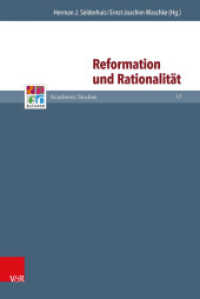 Reformation und Rationalität (Refo500 Academic Studies (R5AS) Band 017) （2015. 317 S. 237 mm）