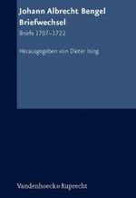 Johann Albrecht Bengel: Briefwechsel : Briefe 1707-1722