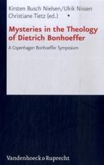 Mysteries in the Theology of Dietrich Bonhoeffer : A Copenhagen Bonhoeffer Symposium