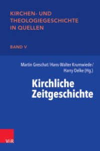 Das Zeitalter der Weltkriege und Revolutionen (Kirchen- und Theologiegeschichte in Quellen Band 005) （2., überarb. Aufl. 2023）