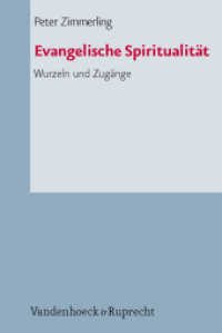 Evangelische Spiritualität : Wurzeln und Zugänge （2003. 310 S. mit 10 Abb. 155 x 232 mm）