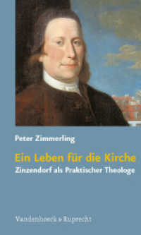 Ein Leben für die Kirche : Zinzendorf als Praktischer Theologe （2010. 226 S. 205 mm）