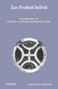 Zur Freiheit befreit (Dialog der Kirchen Band 020) （2025. 553 S. 227 mm）