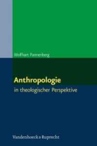 Anthropologie : in theologischer Perspektive （2., überarb. Aufl. 2011. 540 S. 232 mm）
