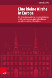 Eine kleine Kirche in Europa (Veröffentlichungen des Instituts für Europäische Geschichte Mainz Band 258) （2019. 312 S. 237 mm）