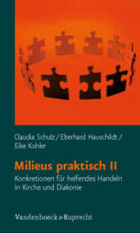 Milieus praktisch II Bd.2 : Konkretionen für helfendes Handeln in Kirche und Diakonie （2010. 333 S. mit 1 Tab. 20.5 cm）