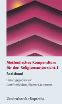 Methodisches Kompendium für den Religionsunterricht 1 （5. Aufl. 2010. 452 S. mit 11 Abb. 204 mm）