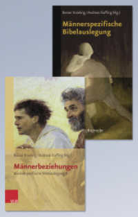 Männerspezifische Bibelauslegung/Männerbeziehungen : Impulse für Forschung und Praxis/Männerspezifische Bibelauslegung II (Biblisch-theologische Schwerpunkte .Band) （2015. 468 S. 205 mm）