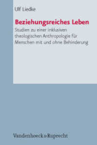 Beziehungsreiches Leben : Studien zu einer inklusiven theologischen Anthropologie für Menschen mit und ohne Behinderung. Habilitationsschrift (Arbeiten zur Pastoraltheologie, Liturgik und Hymnologie 59) （2009. 652 S. mit 3 Graphiken. 232 mm）