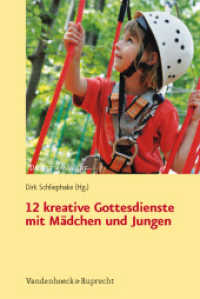 12 kreative Gottesdienste mit Mädchen und Jungen 2012 : Zum EKD-Plan für den Kindergottesdienst 2012 (Dienst am Wort Band 139) （2011. 143 S. mit 16 Abb. 232 mm）