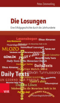 Die Losungen : Eine Erfolgsgeschichte durch die Jahrhunderte （2014. 198 S. mit 10 Abb. 210 mm）